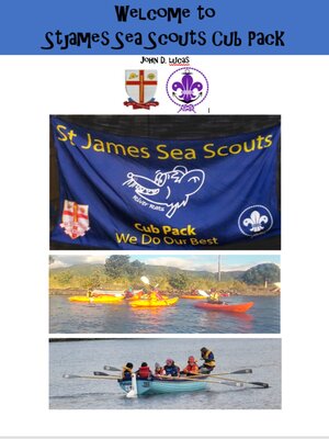 cover image of Welcome to St James Sea Scouts Cub Pack